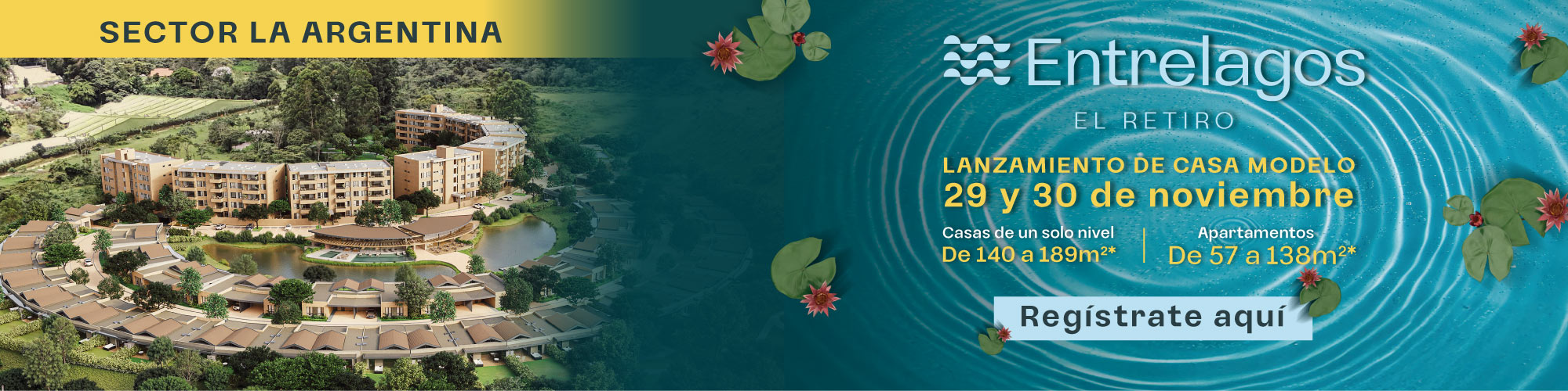 Banner lanzamiento casa modelo entrelagos