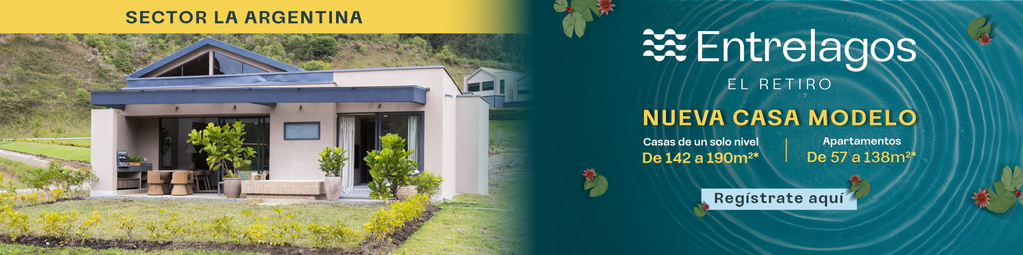 Banner lanzamiento casa modelo entrelagos